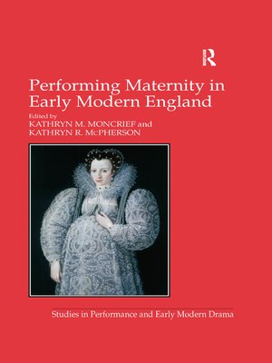 cover image of Performing Maternity in Early Modern England